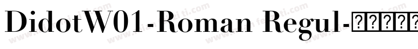 DidotW01-Roman Regul字体转换